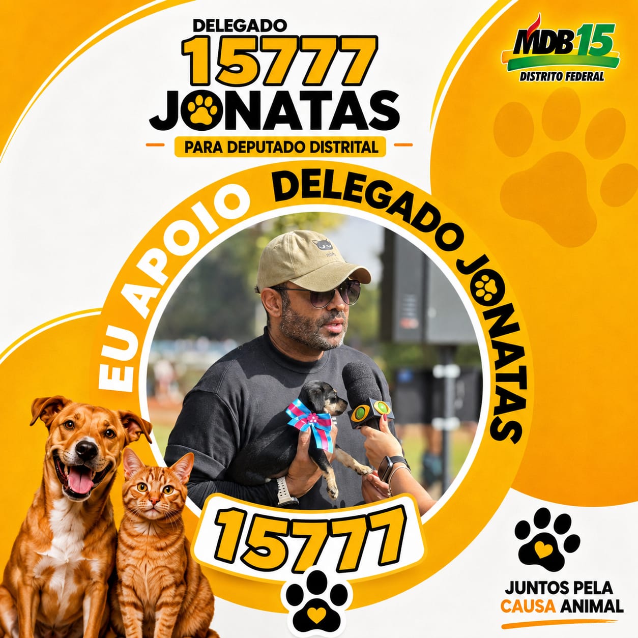Arte de campanha Delegado Jônatas 15777 para deputado distrital pelo MDB, com cães, gato e a frase Juntos pela causa animal.